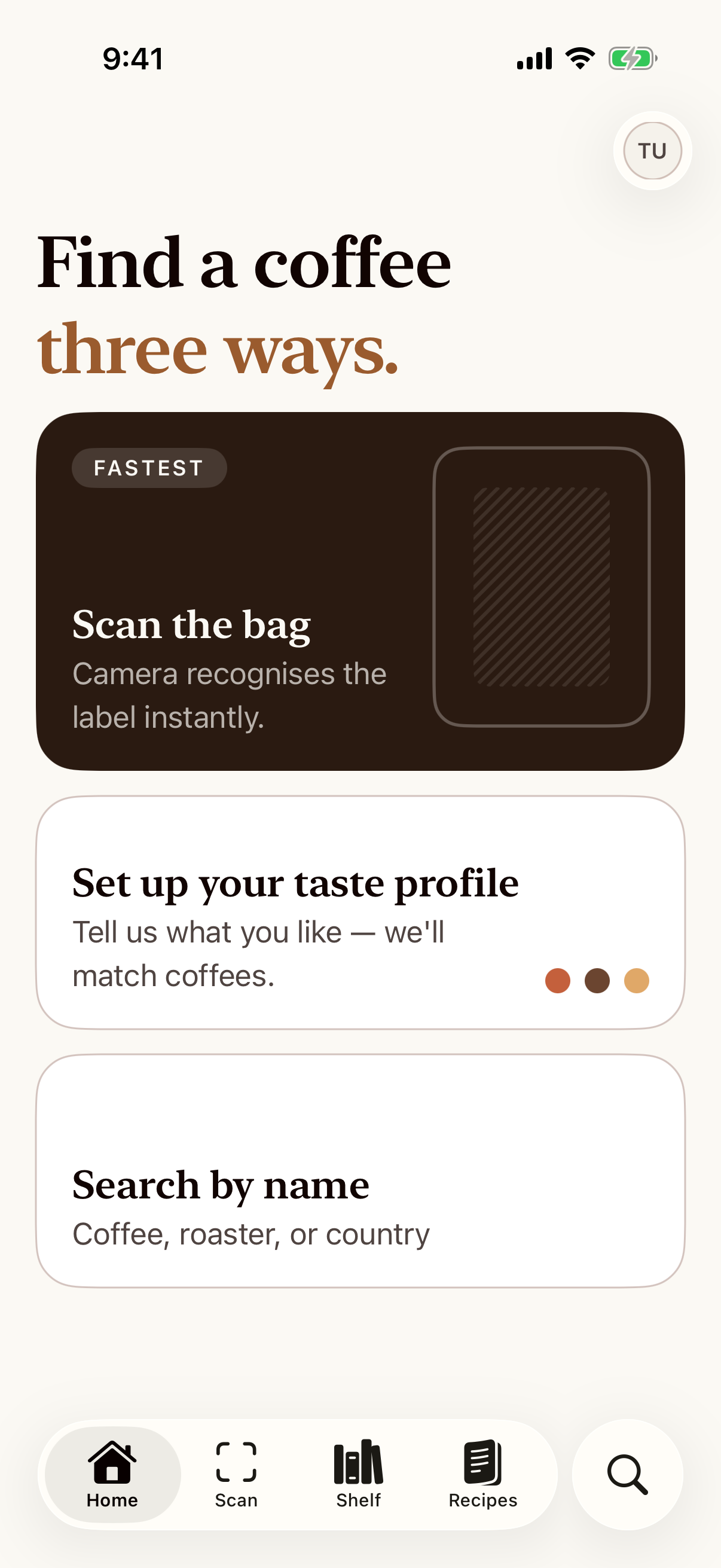 Cafuné Home screen: scan the bag, set up your taste profile, or search by name.